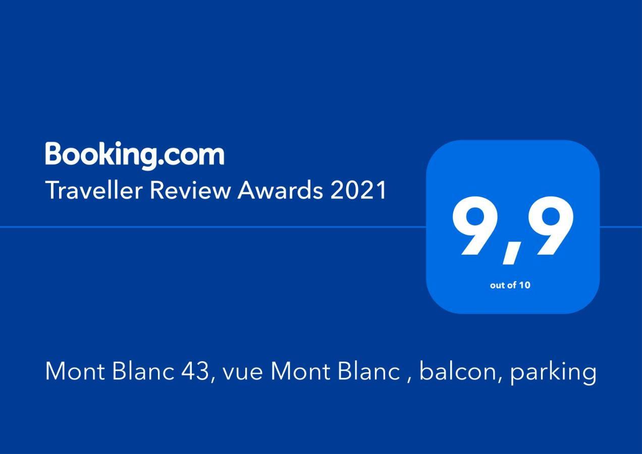 Mont Blanc 43, Vue Mont Blanc , Balcon, Parking Daire Chamonix Dış mekan fotoğraf