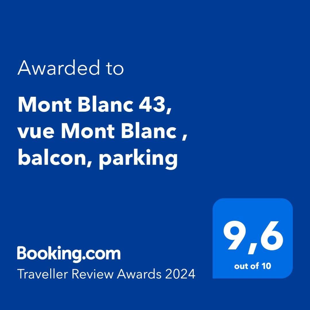 Mont Blanc 43, Vue Mont Blanc , Balcon, Parking Daire Chamonix Dış mekan fotoğraf